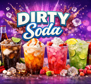Dirty Sodas
